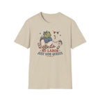 No Labor Just Side Quest T-Shirt
