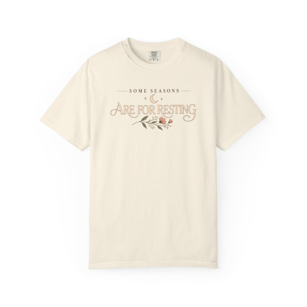 Some Seasons are for Resting T-SHIRT