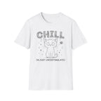 Chill Just Overstimulated T-Shirt