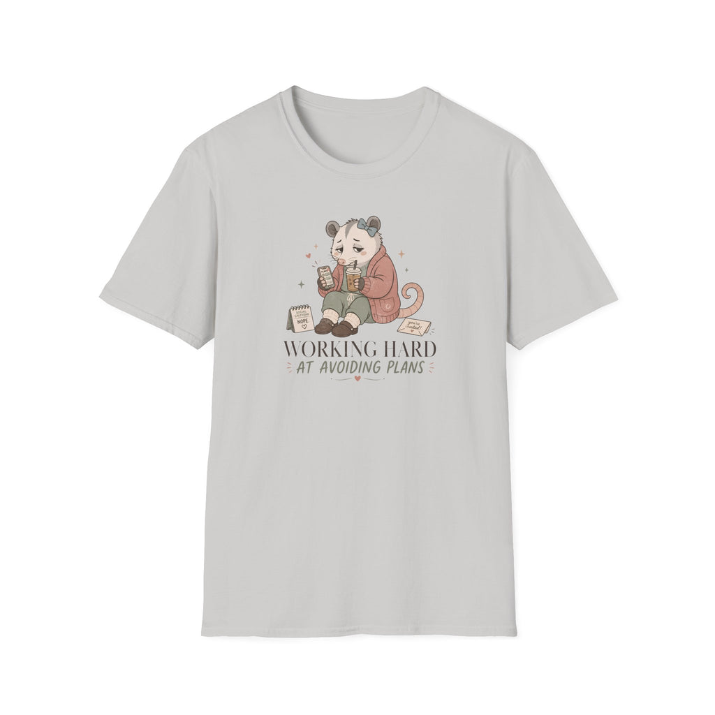 Working Hard At Avoiding Plans T-Shirt