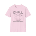 Chill Just Overstimulated T-Shirt