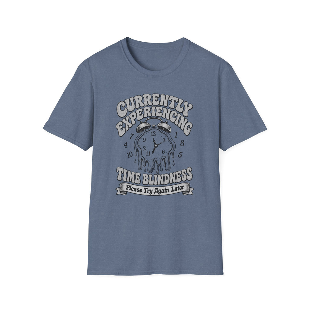 Currently Time Blindness T-Shirt