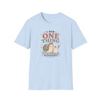 I Did One Thing Celebrate T-Shirt