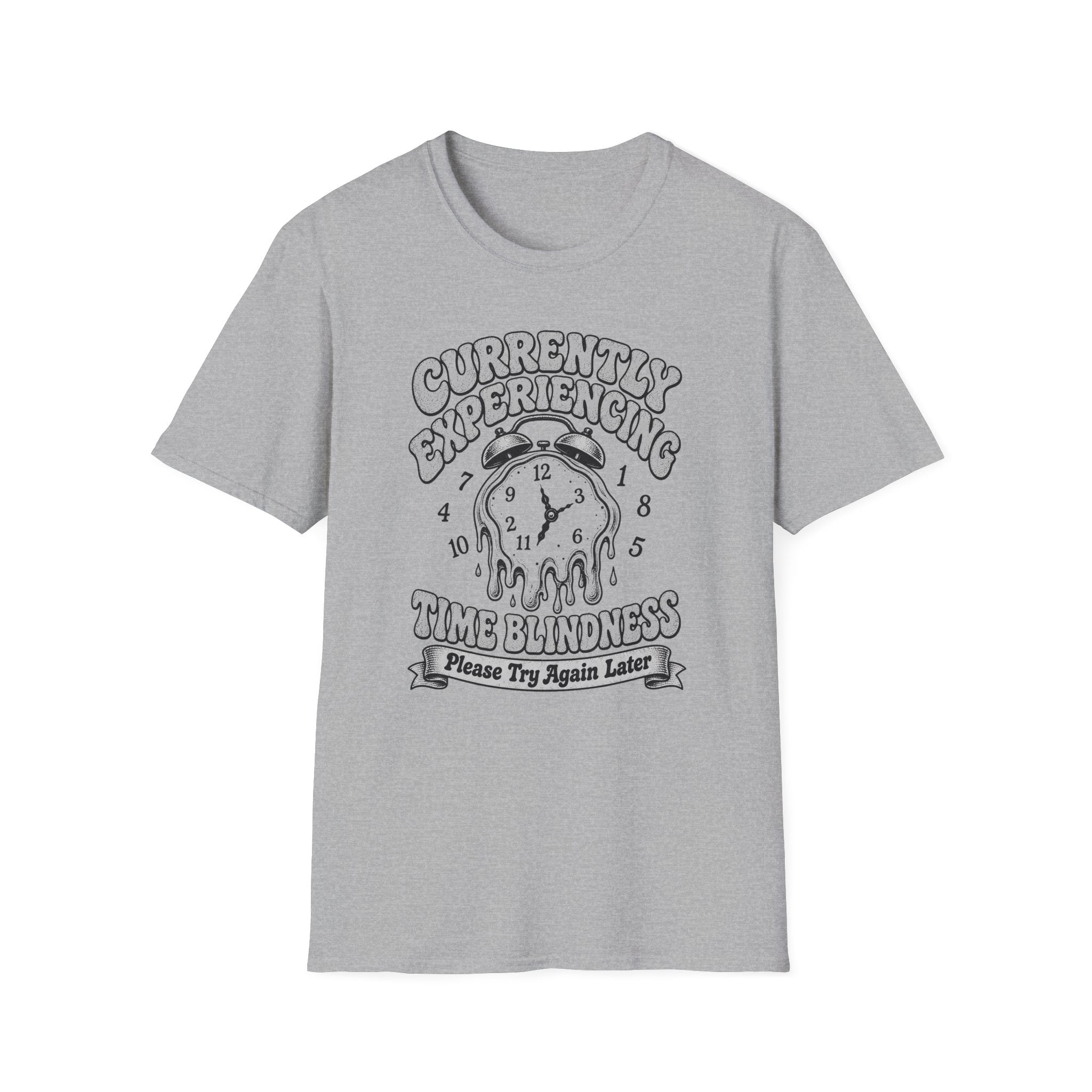 Currently Time Blindness T-Shirt