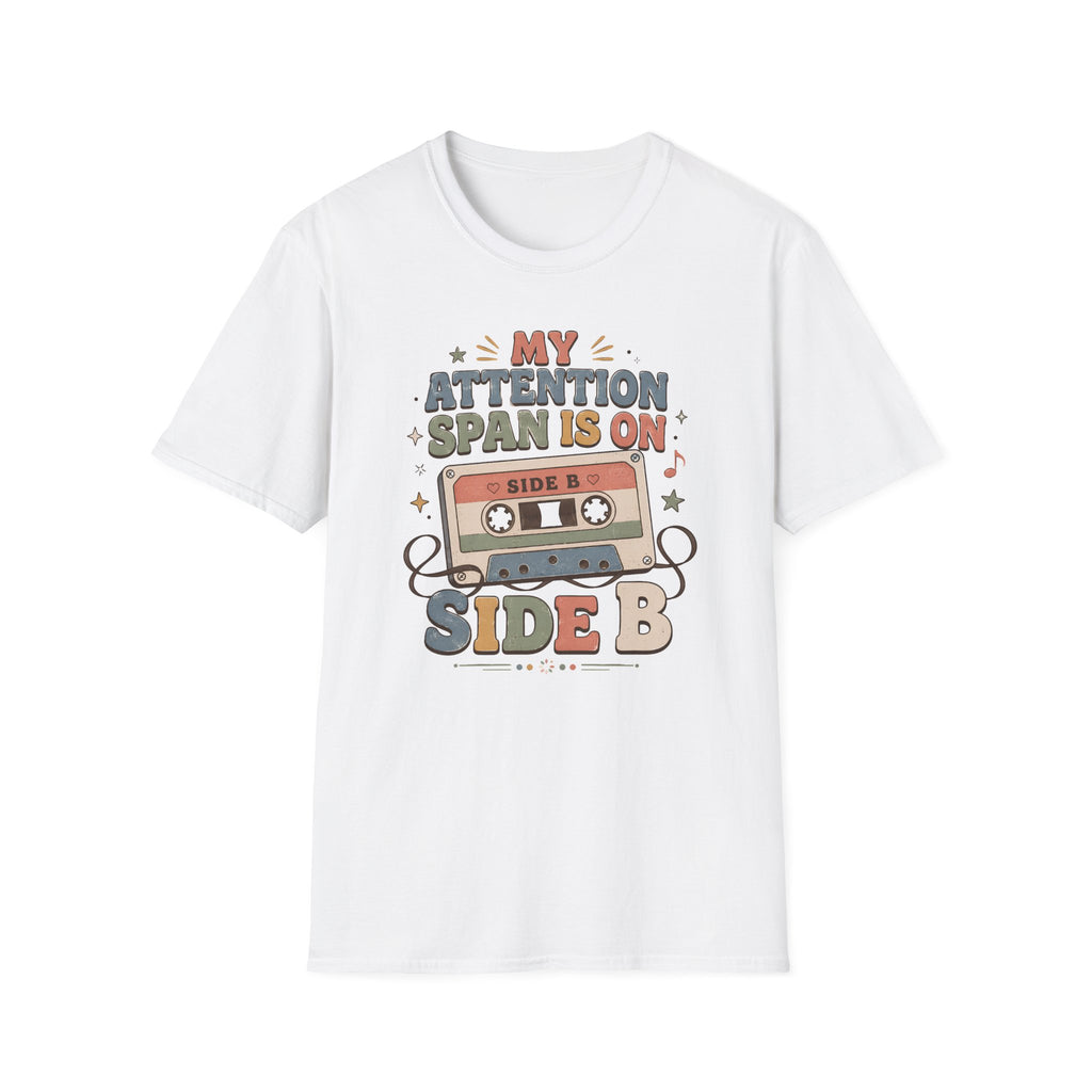 My Attention Span Is On Side B T-Shirt
