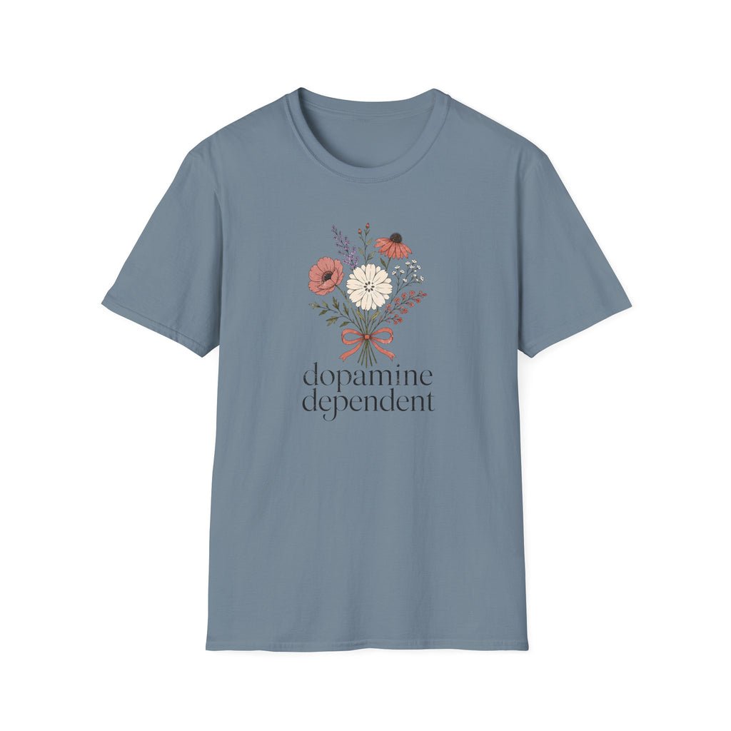 Dopamine Dependent Flowers T-Shirt