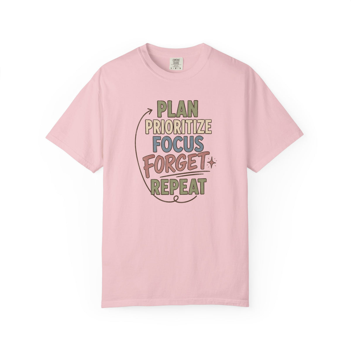 PLAN Forget REPEAT T-Shirt