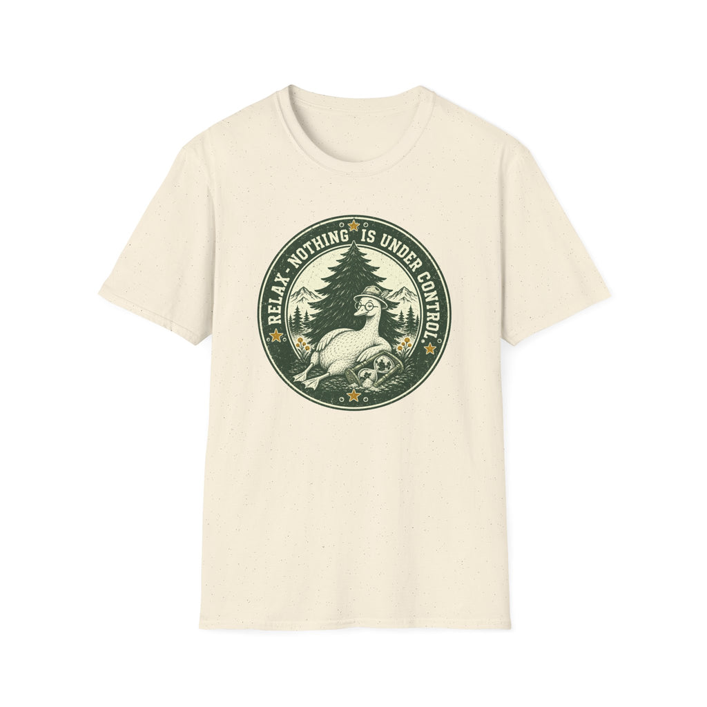 Relax-Nothing Is Under Control T-Shirt