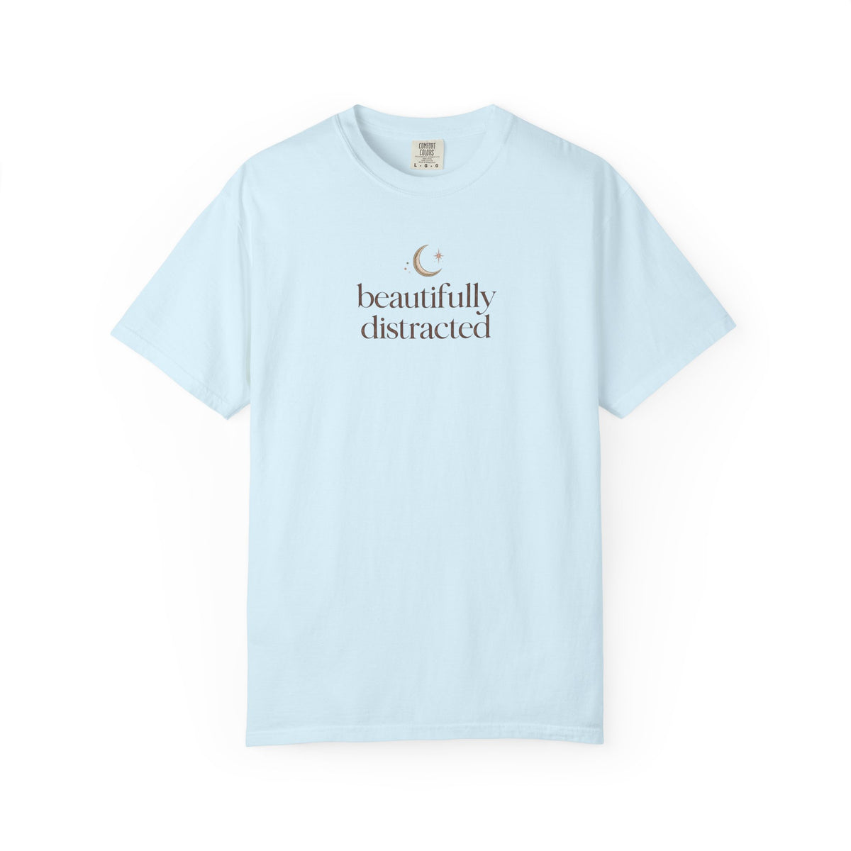 Beautifully Distracted T-shirt