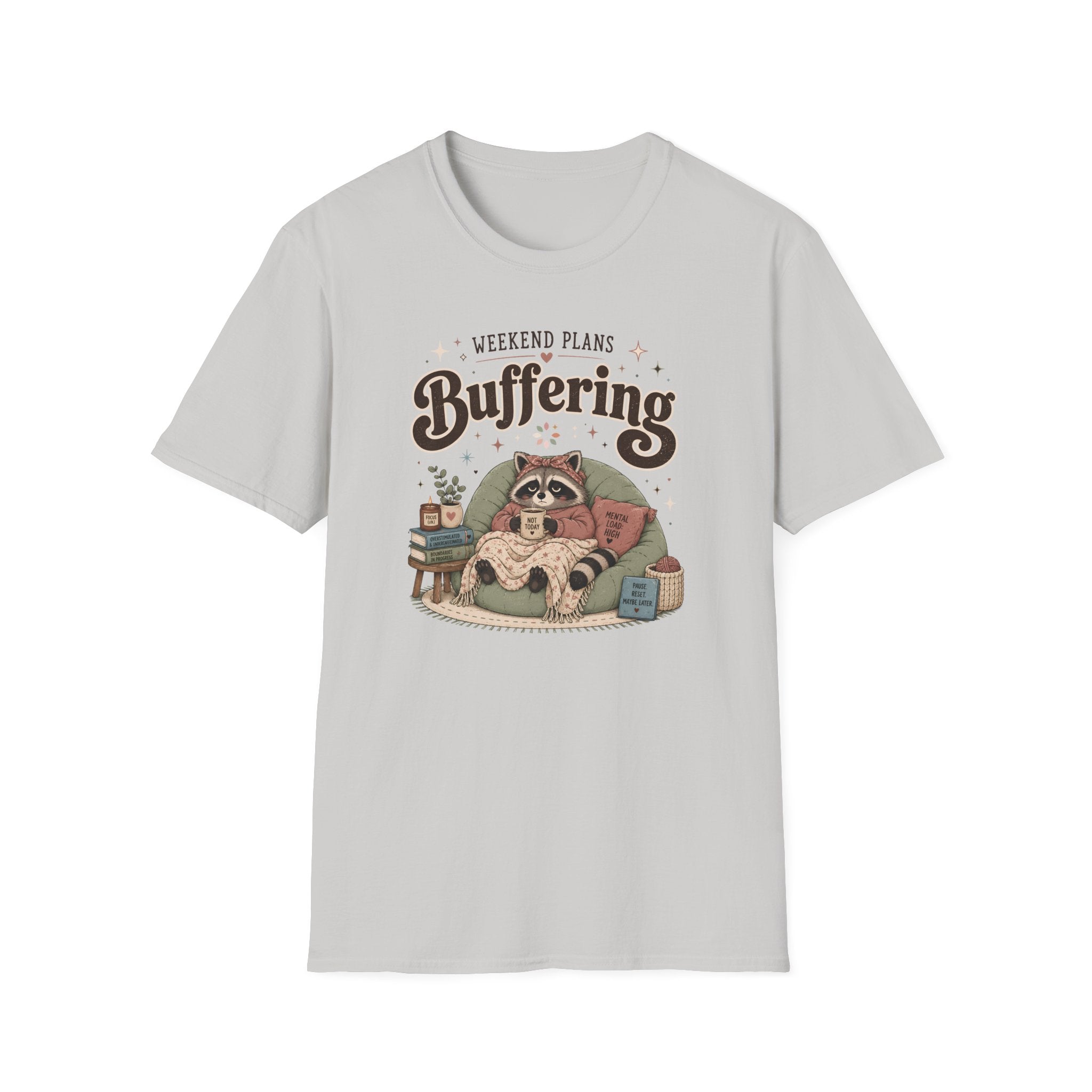 Weekend Plans Buffering 2 T-Shirt