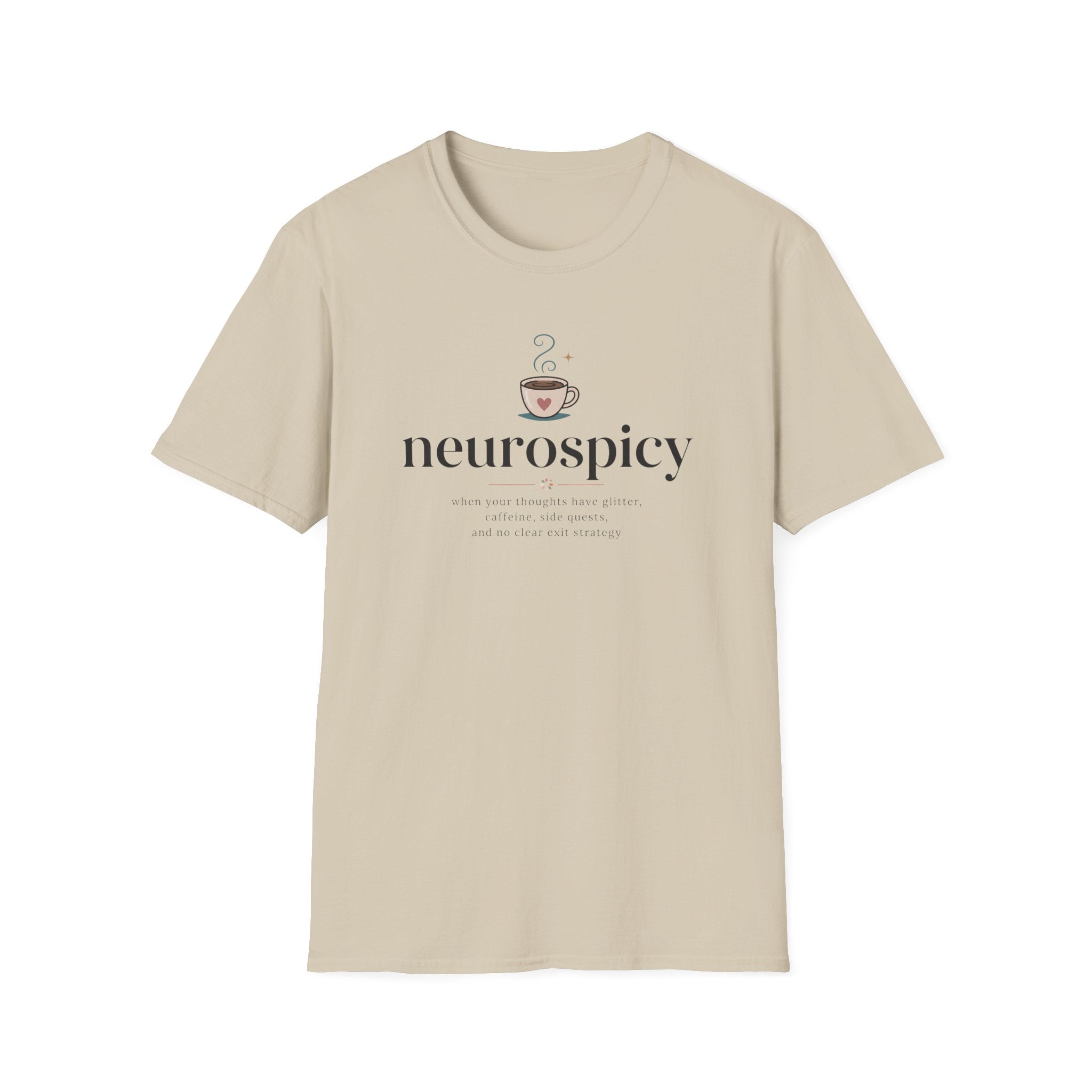 Neurospicy When Your Thoughts Have Glitter T-Shirt