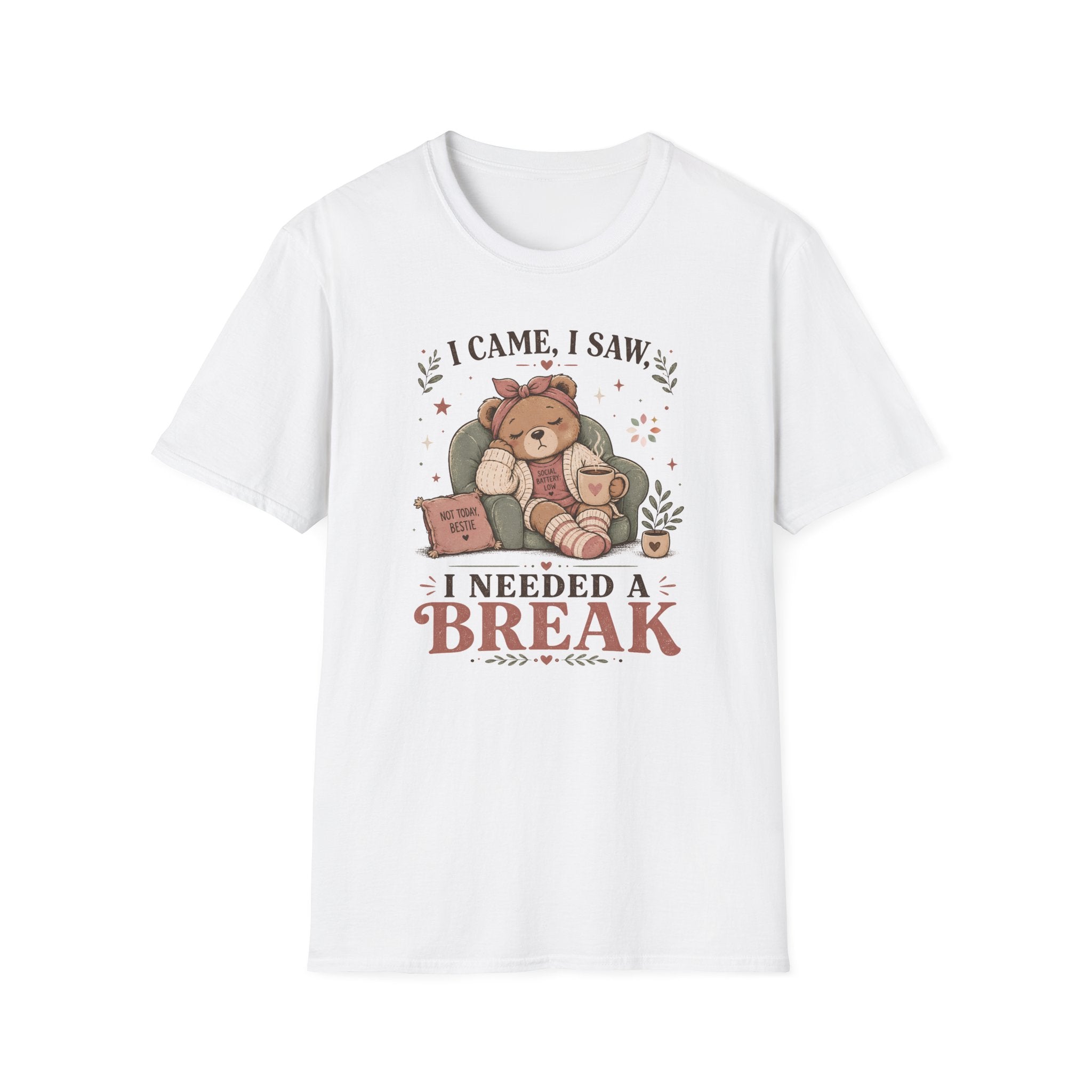 I Came I Saw I Needed A Break T-Shirt