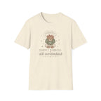 Hardly Working Still Overstimulated T-Shirt