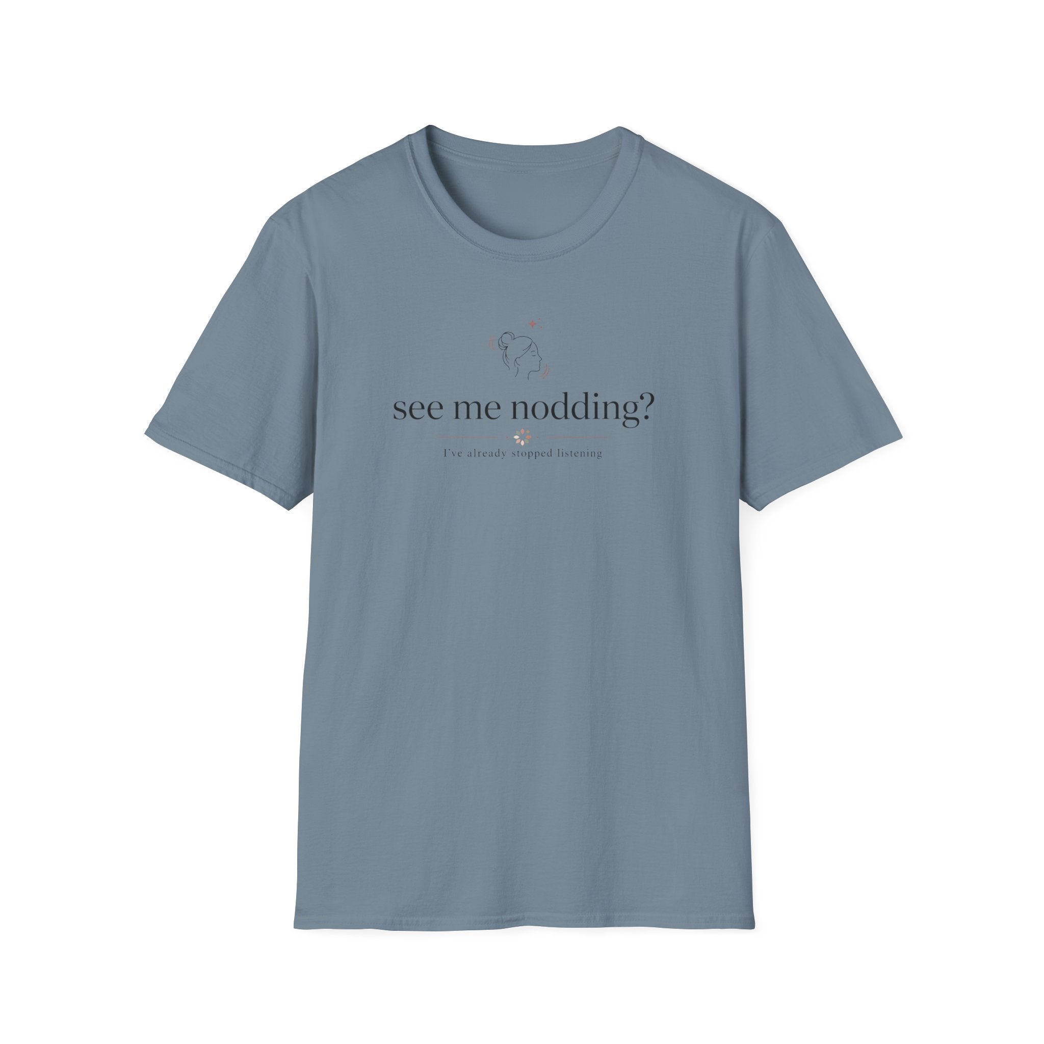 See Me Nodding? T-Shirt