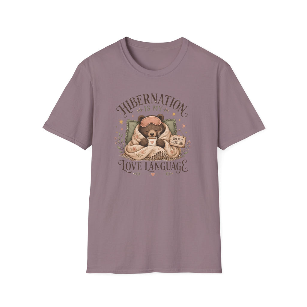Hibernation Is My Love Language T-Shirt