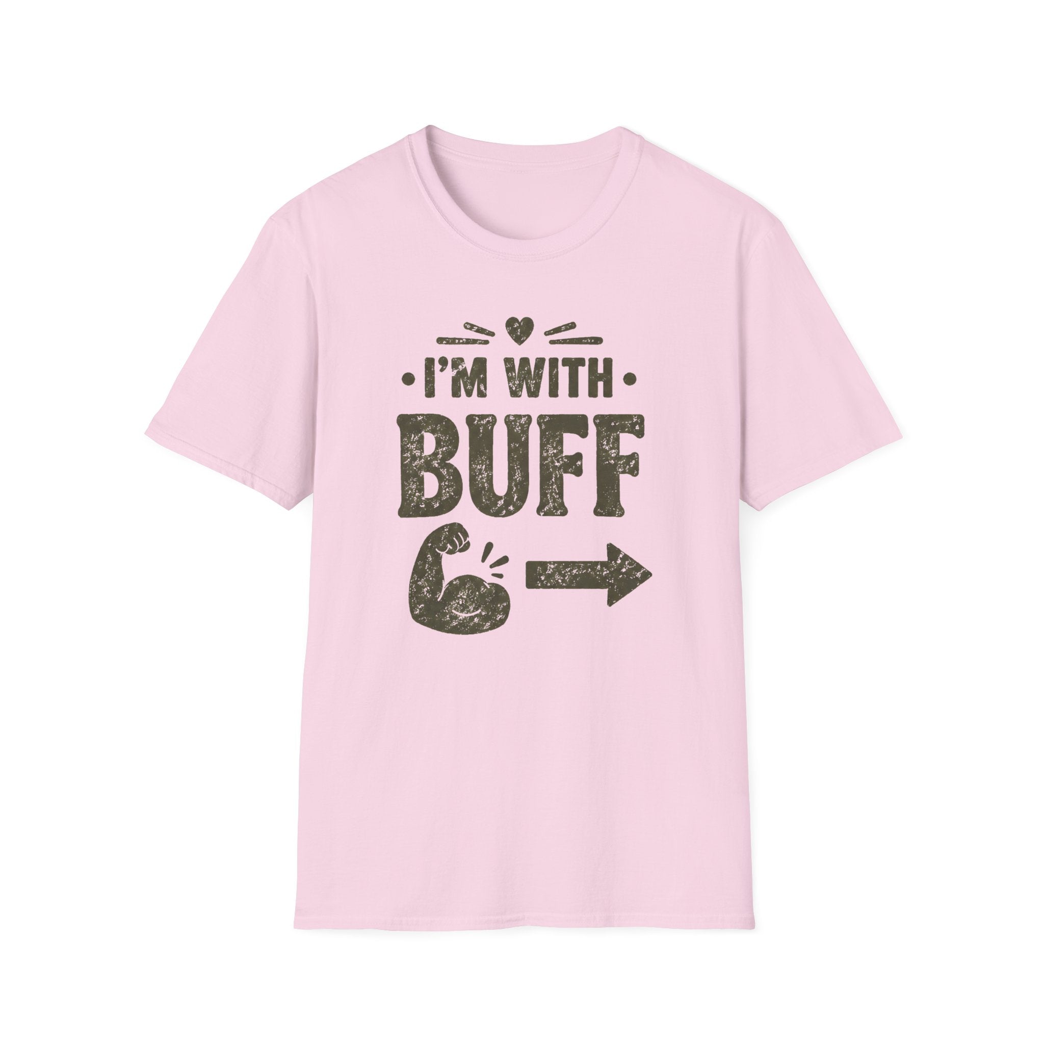 I'm With Buff T-Shirt