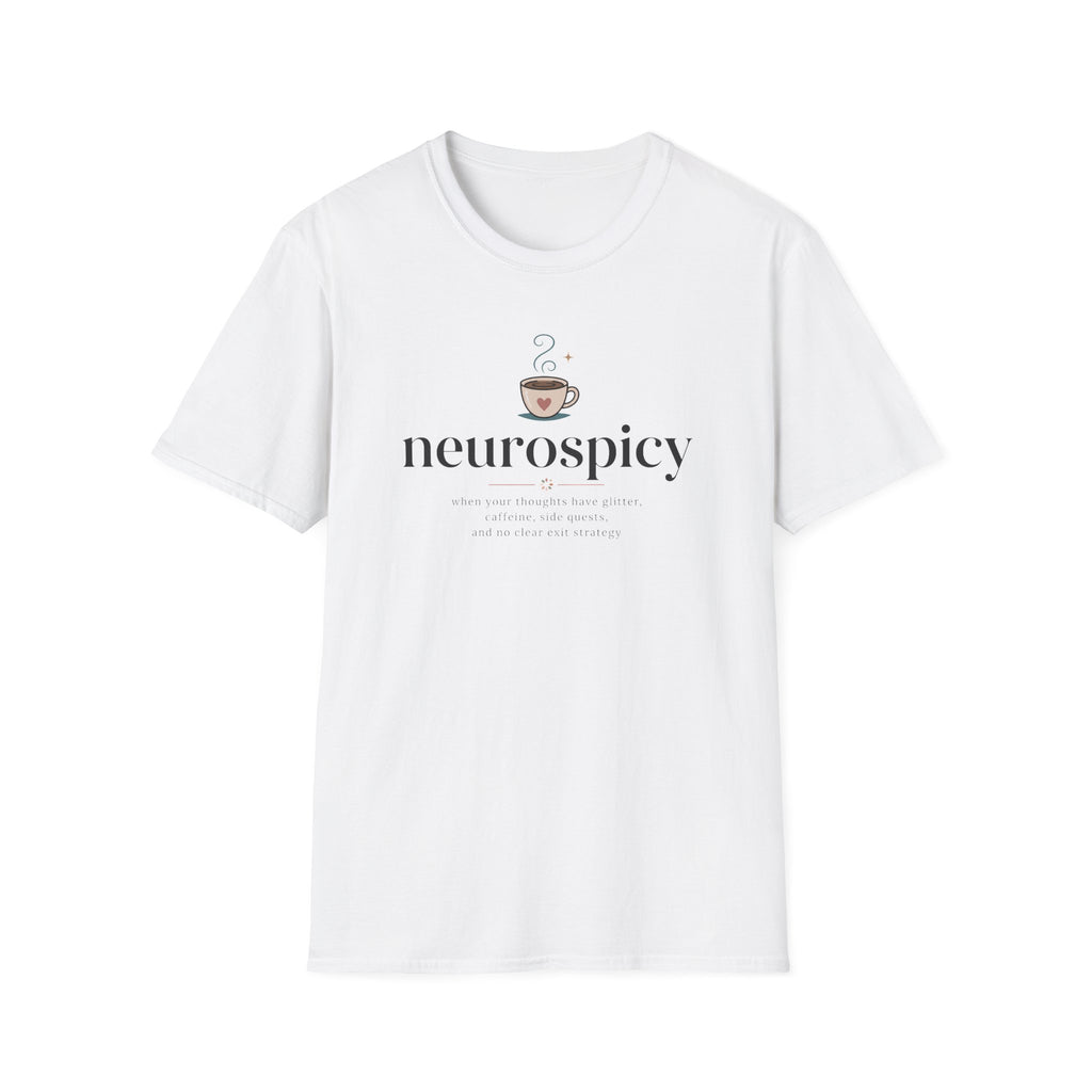 Neurospicy When Your Thoughts Have Glitter T-Shirt