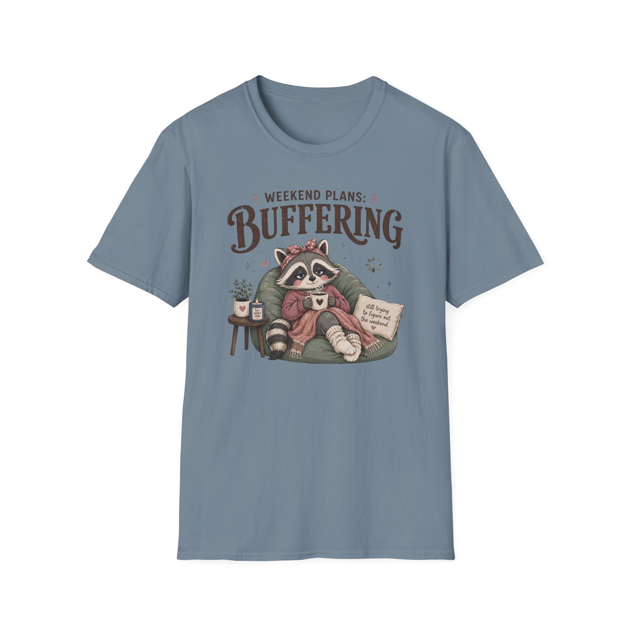Weekend Plans Buffering T-Shirt