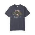 More Caffeine Less People T-Shirt