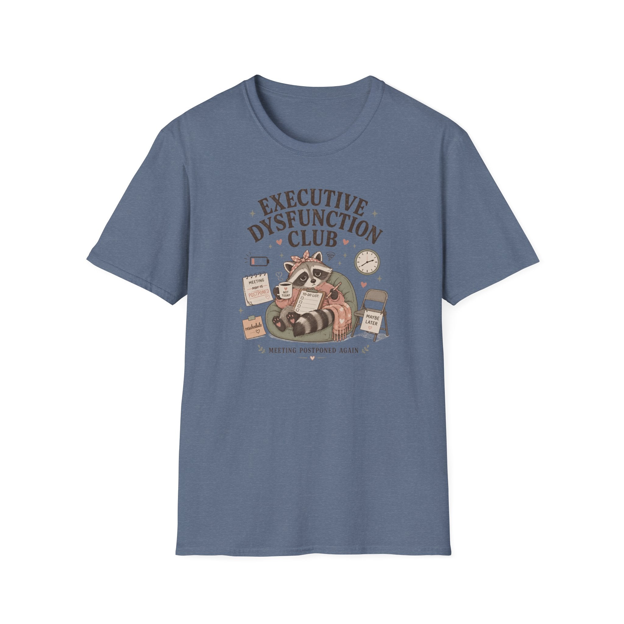Executive Dysfunction Club Meeting Cancelled T-Shirt