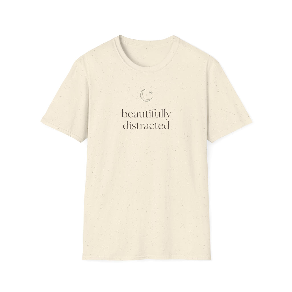 Beautifully Distracted T-shirt