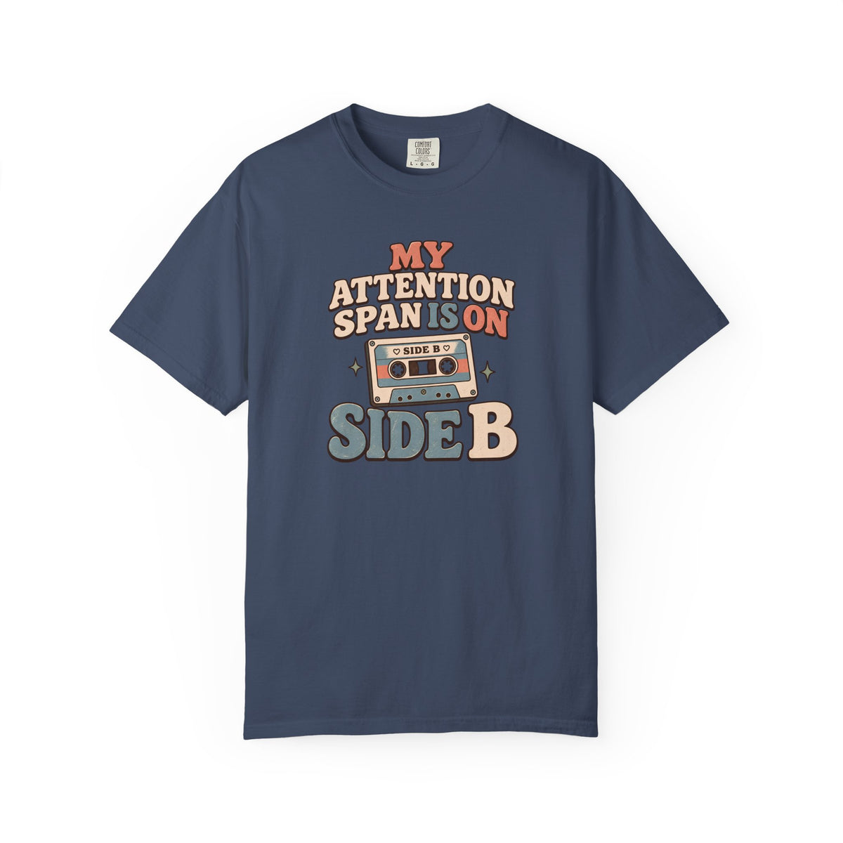My attention span is On Side B T-Shirt
