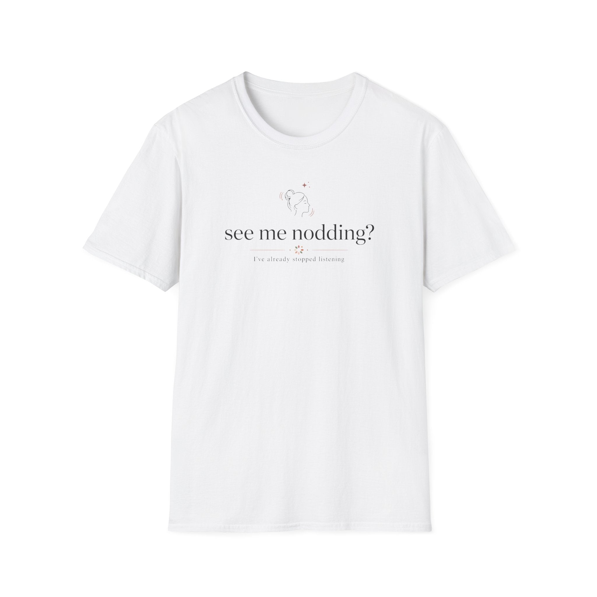 See Me Nodding? T-Shirt