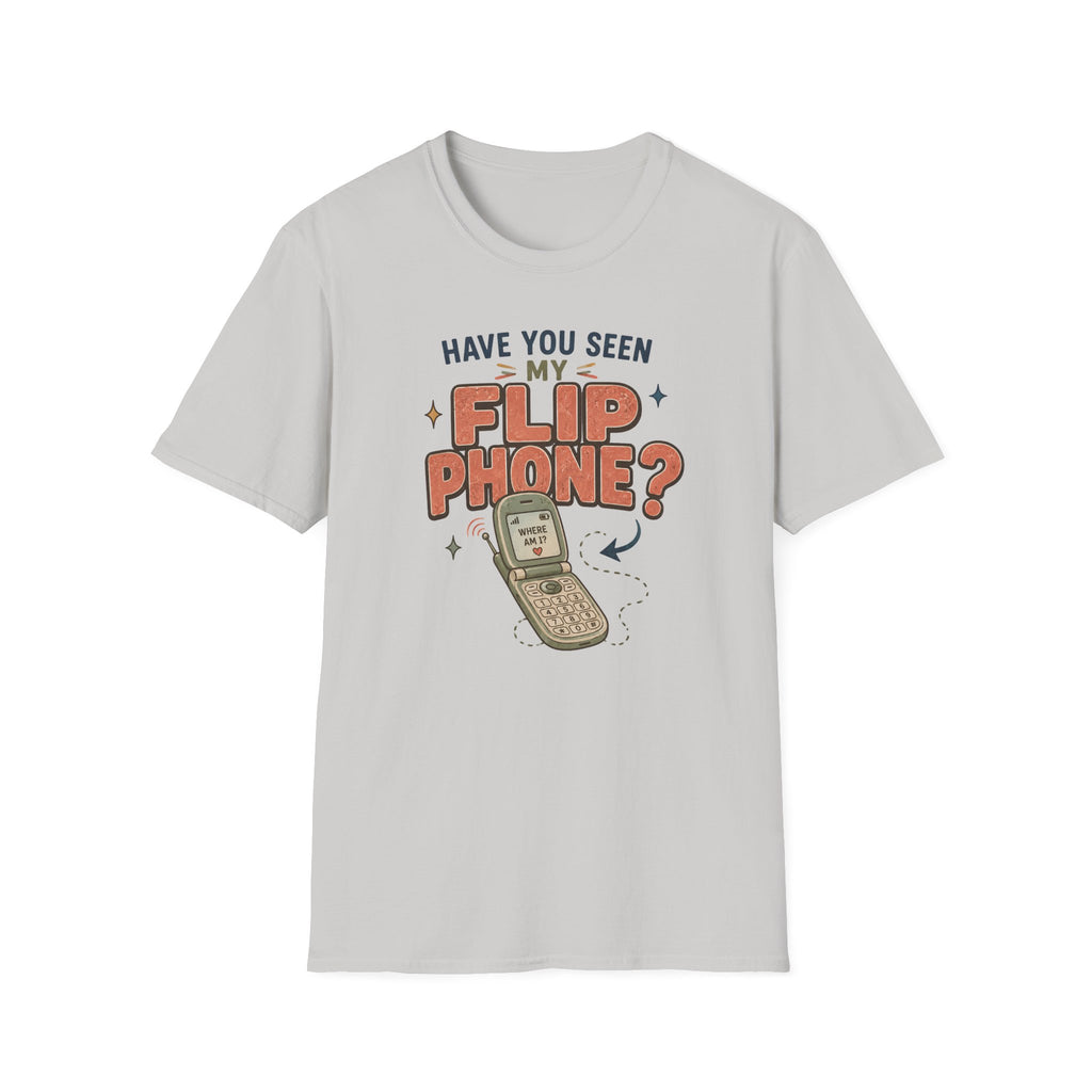 Have You Seen My Flip Phone T-Shirt